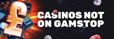 Exploring Casinos Not on GamStop UK A Comprehensive Guide